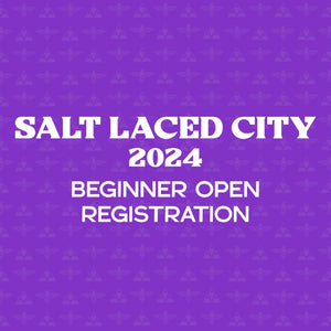 Salt Laced City 2023 Beginner Open Registration